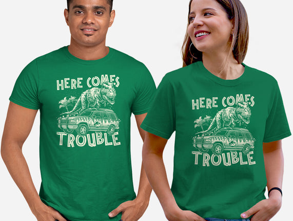 Here Comes Trouble