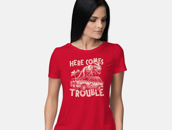 Here Comes Trouble