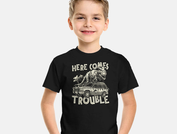 Here Comes Trouble