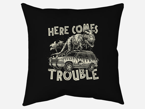 Here Comes Trouble