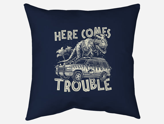 Here Comes Trouble