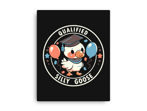 Qualified Silly Goose