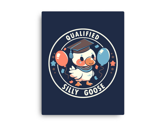 Qualified Silly Goose