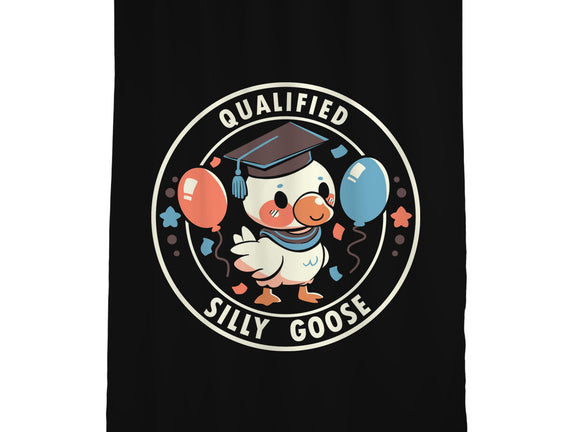 Qualified Silly Goose