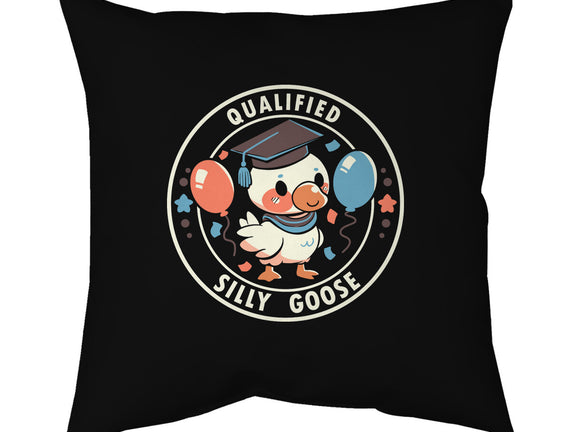 Qualified Silly Goose