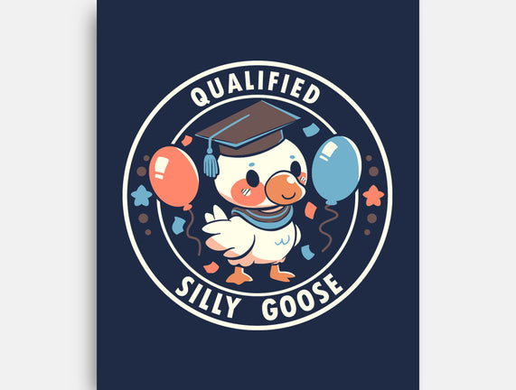Qualified Silly Goose