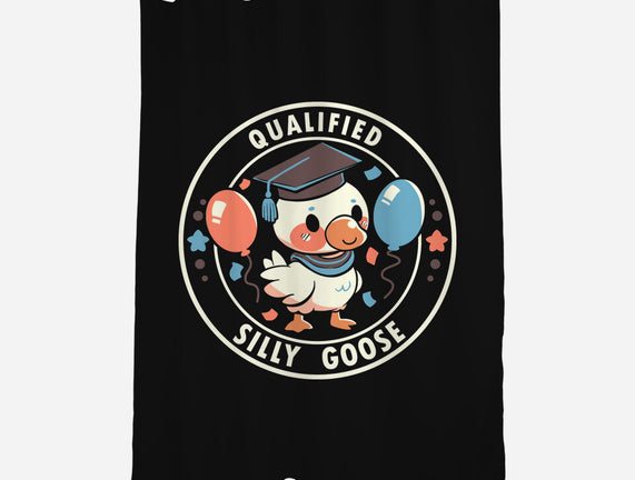 Qualified Silly Goose
