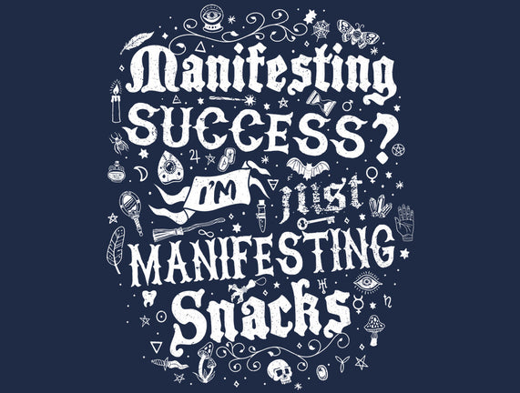 Manifesting Snacks