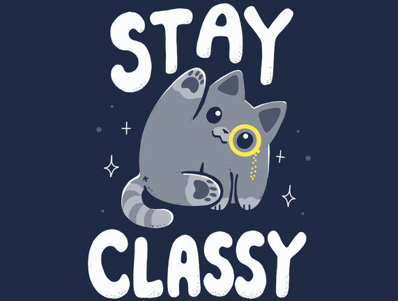 Stay Classy