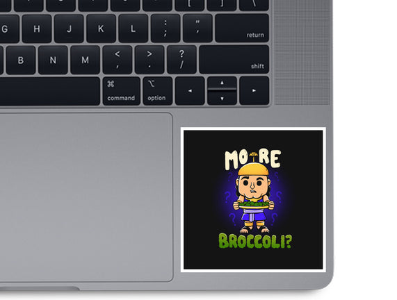 More Broccoli