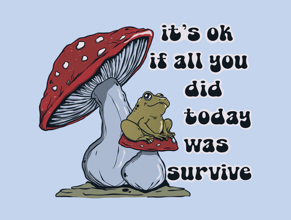 Survive Today