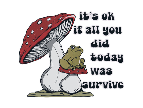 Survive Today