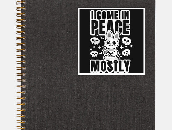 I Come In Peace Mostly