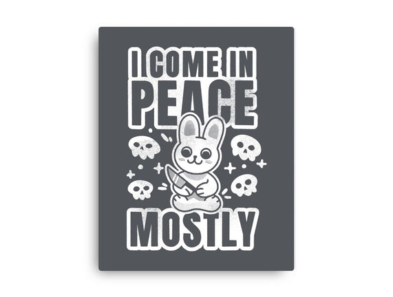 I Come In Peace Mostly