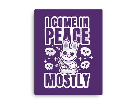 I Come In Peace Mostly