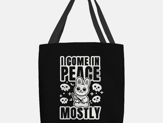 I Come In Peace Mostly