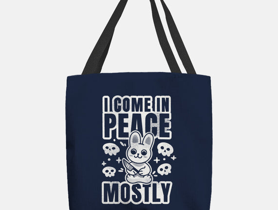 I Come In Peace Mostly
