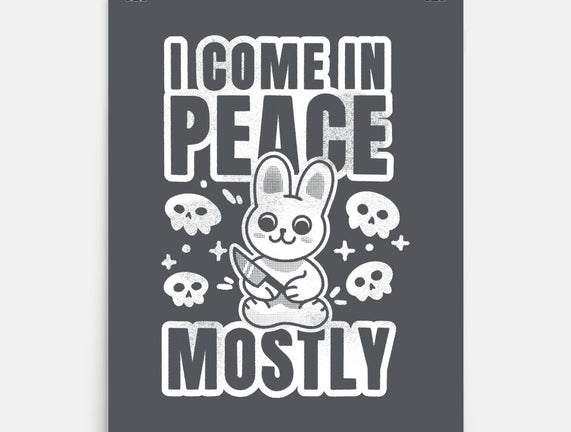 I Come In Peace Mostly