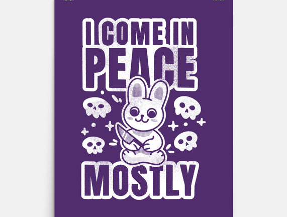 I Come In Peace Mostly