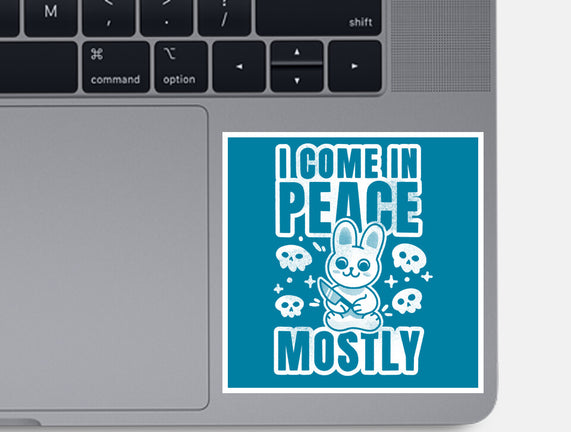 I Come In Peace Mostly