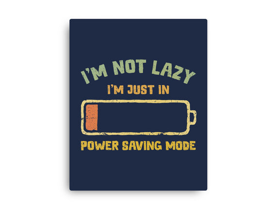 I'm In Power Saving Mode