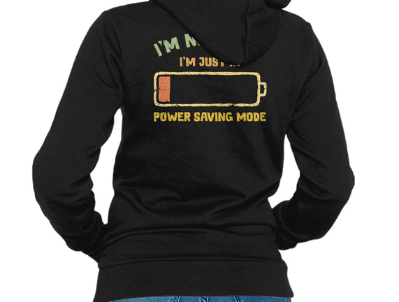 I'm In Power Saving Mode