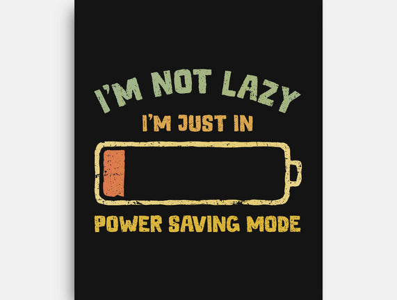 I'm In Power Saving Mode