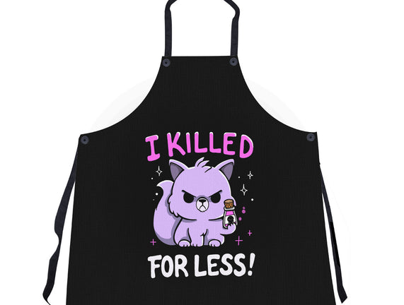 I Killed For Less