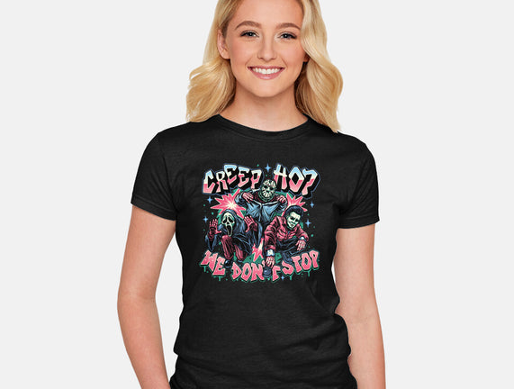 Creep Hop We Don’t Stop