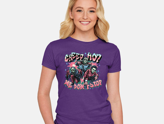 Creep Hop We Don’t Stop