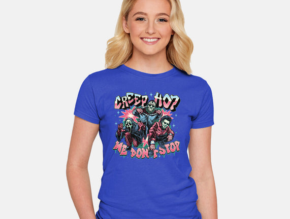 Creep Hop We Don’t Stop