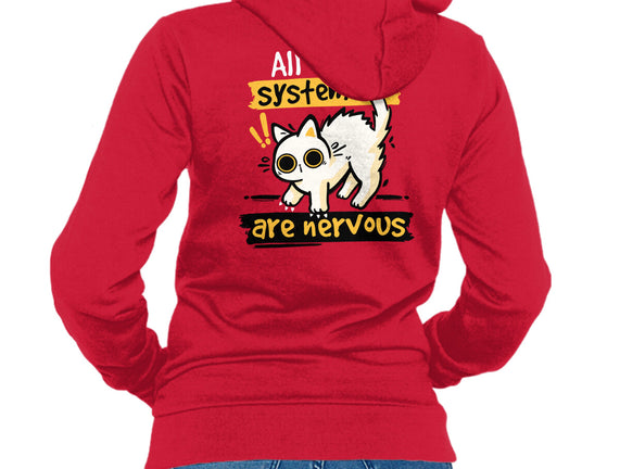 All Of My Systems Are Nervous