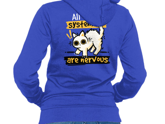 All Of My Systems Are Nervous