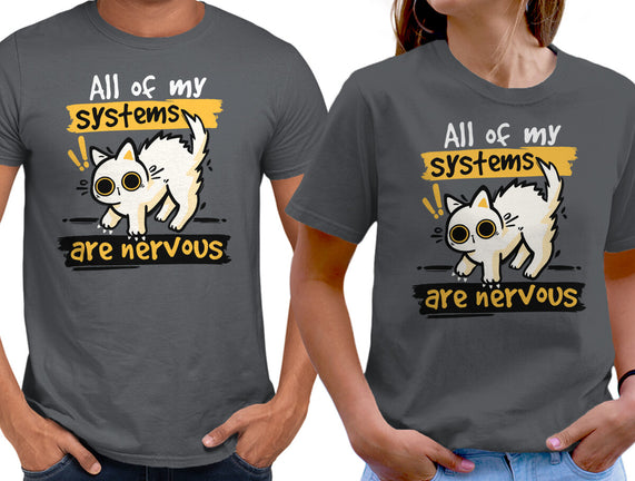 All Of My Systems Are Nervous
