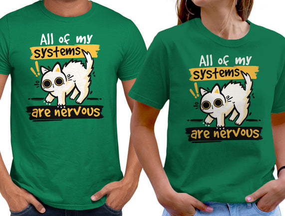 All Of My Systems Are Nervous