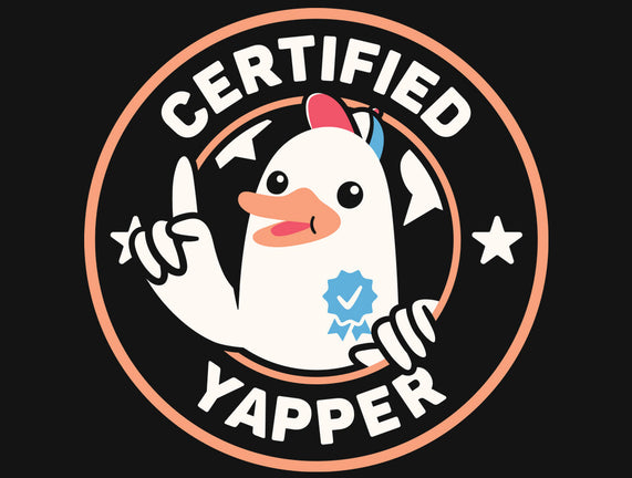 Certified Yapper