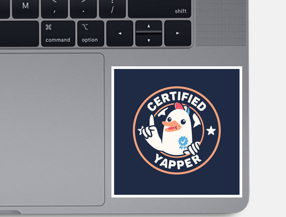 Certified Yapper