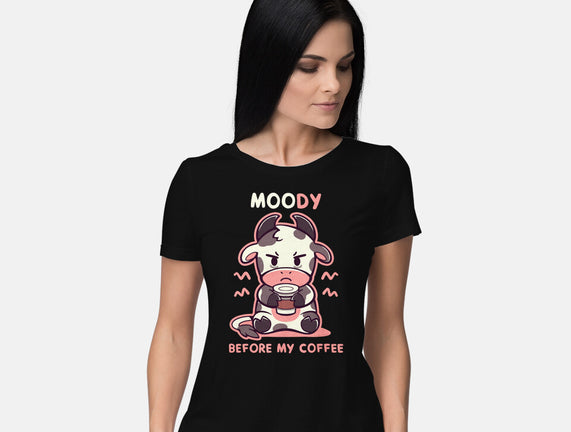 Moody Before My Coffee