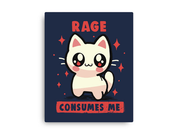 Rage Consumes Me