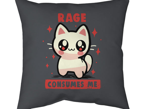Rage Consumes Me