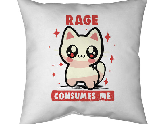 Rage Consumes Me