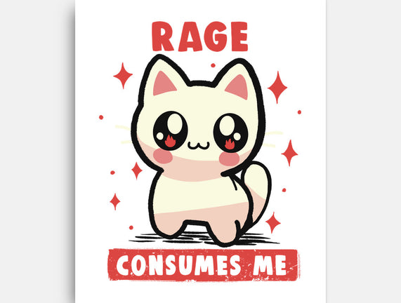 Rage Consumes Me