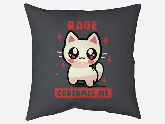 Rage Consumes Me
