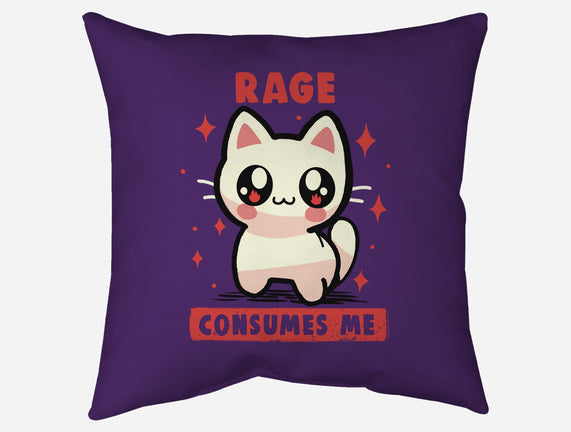 Rage Consumes Me