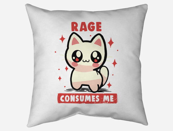 Rage Consumes Me