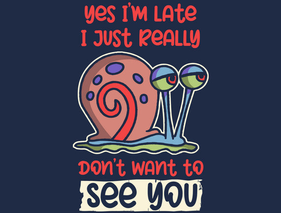 Yes I'm Late