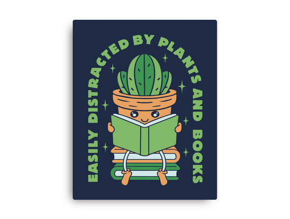 Easily Distracted By Plants And Books