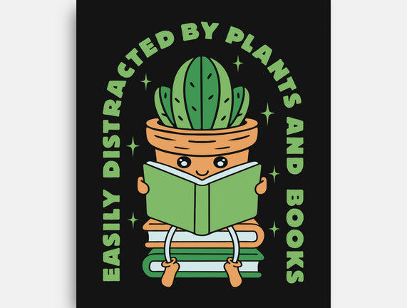 Easily Distracted By Plants And Books