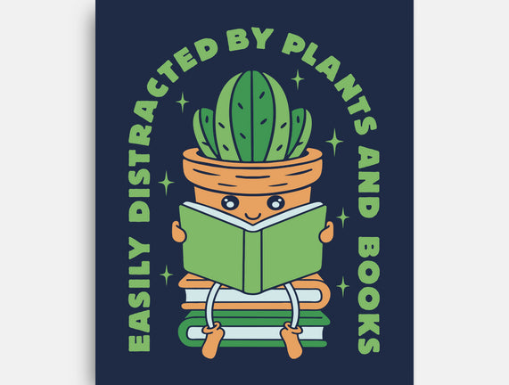Easily Distracted By Plants And Books