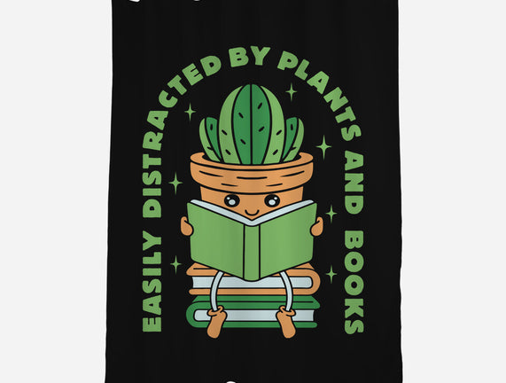 Easily Distracted By Plants And Books